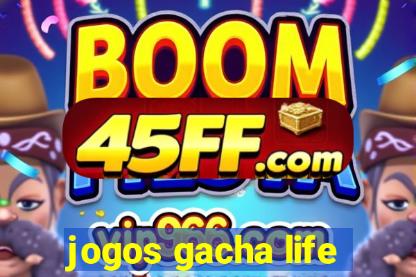 jogos gacha life